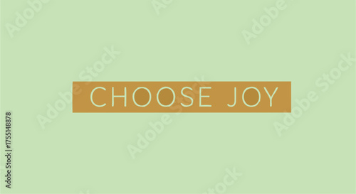 choose joy hand drawn vector