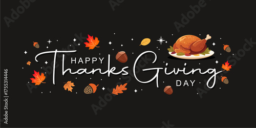 Happy Thanksgiving Day illustration featuring a festive design with autumn leaves and decorative elements around the text. Great for Thanksgiving 2025 greeting cards, posters, and seasonal holiday day