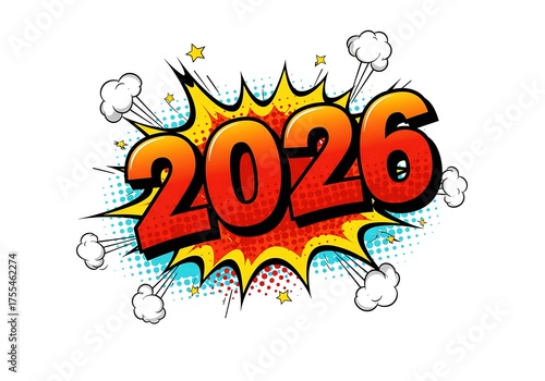 Comic style 2026 text with explosions and stars on white background