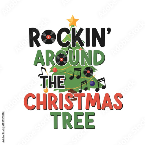 Rockin Around the Christmas Tree Festive Music Design.