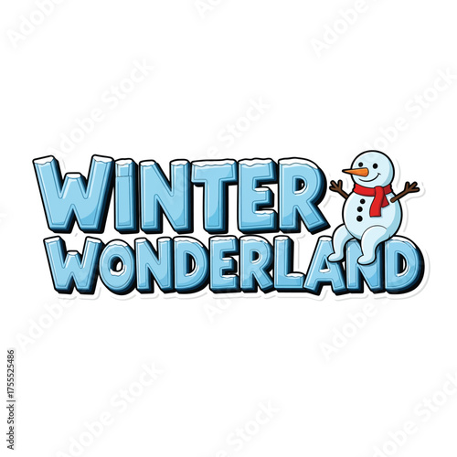 Winter Wonderland text with cheerful snowman illustration.