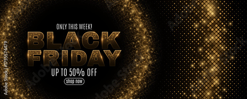 Black Friday sale banner with golden glowing dots and glittering halftone text on a dark background. Luxurious design for online store promotions and discount campaigns advertising. Vector.