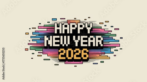 Happy new year 2026 greeting with colorful pixel art and abstract geometric shapes on a light background