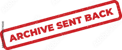 Distressed red rectangle stamp displaying ARCHIVE SENT BACK text, useful for document revision processes or feedback loops