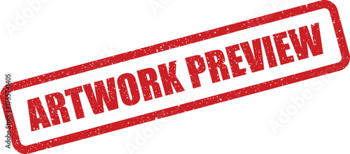 Distressed red rubber stamp with the bold text ARTWORK PREVIEW for verifying creative projects