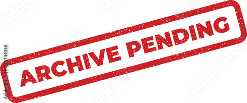 Grungy red rectangular stamp indicating ARCHIVE PENDING status, suitable for document processing or workflow management
