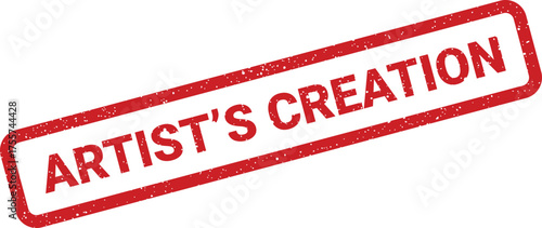 Grungy red textured stamp impression displaying the specific phrase ARTISTS CREATION highlighting authorship