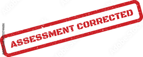 Official red rectangular grunge rubber stamp with ASSESSMENT CORRECTED text signifying revision or error fix