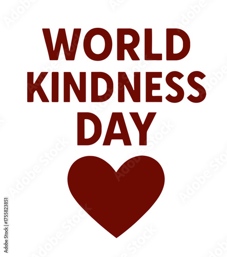 World Kindness Day text design with heart symbol isolated