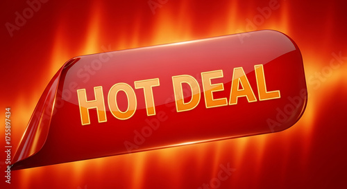 Hot deal sign with fiery background intense sales promotion