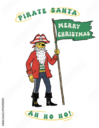 Funny Pirate Santa Claus. Merry Christmas Humor Cartoon. Retro Holiday Character Design. Santa with Eyepatch and Flag. Retro Merry Christmas Santa Art.
