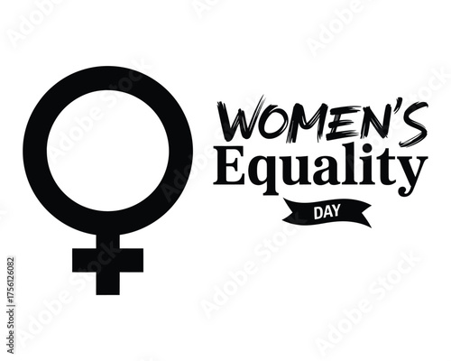 Symbol of female gender equality and women s rights with text women s equality day