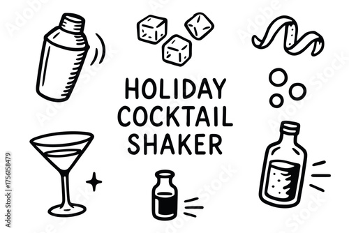 Black and white line drawing of cocktail elements including a shaker, ice cubes, martini glass, and garnishes, surrounding the phrase "holiday cocktail shaker.