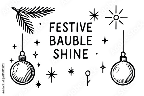 Black outline drawing of festive baubles and stars with pine branch, highlighting holiday decoration theme.