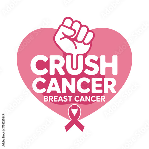 Crush Cancer Breast Cancer Awareness Illustration With Heart Symbol and Fist Icon For Support Solidarity and Fight Against The Disease