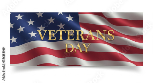 Wallpaper Mural Veterans day message over waving american flag with gold lettering Torontodigital.ca