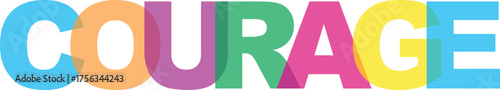 Bright colorful word courage displayed in bold 3d letters