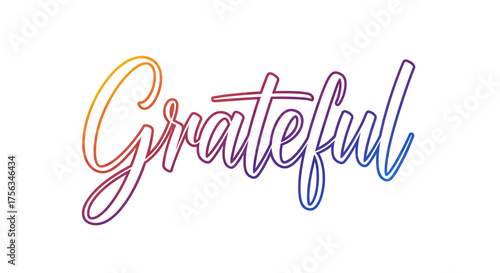 A beautiful handwritten "Grateful" script word with a colorful rainbow gradient, symbolizing appreciation and positive emotion