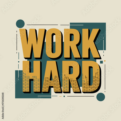 Motivational typography poster featuring bold "work hard" text with retro design elements and textured grunge effect perfect for inspiring content vector
