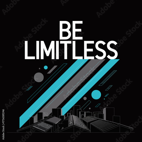 Motivational poster 'be limitless' with abstract geometric cityscape and diagonal light streaks for inspiring modern design vector