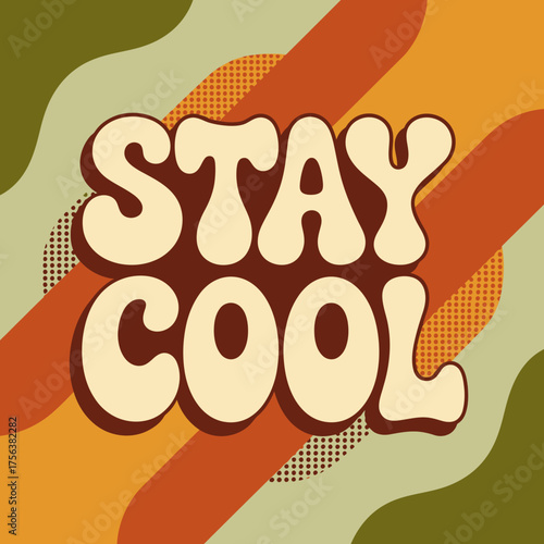Retro 70s aesthetic stay cool typography with groovy wavy background abstract pattern vibrant color palette graphic design vector