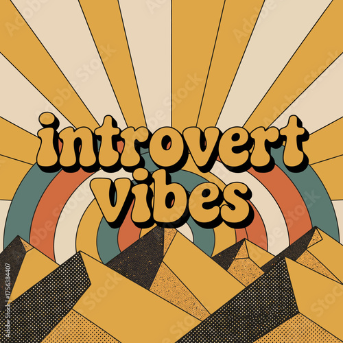 Retro introvert vibes graphic design with 1970s inspired sunburst and abstract mountain shapes vector
