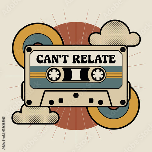 Retro 70s style cassette tape with "can't relate" text amidst clouds and rainbows a nostalgic vibe vector