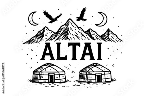 Altai Mountains Artistic Scene. Hand-drawn altai mountains with moons, eagles, and yurts, center word “Altai” in black and white