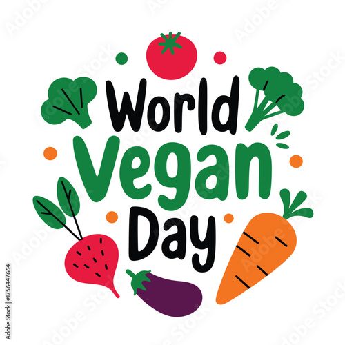 Vector art of world vegan day world vegan day celebration with fresh vegetables like broccoli, tomato, carrot, beet, and eggplant illustration