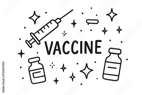 Vaccine Doodle Design. Doodle vaccine with stars, bottles, and sparkles, center word “Vaccine” in black and white isolated