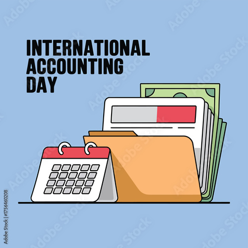 Vector art of international accounting day depicted with a calendar, folder, and currency, representing organized financial records and monetary management