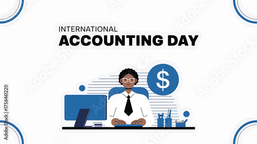 Vector art of international accounting day with accountant at desk and dollar sign