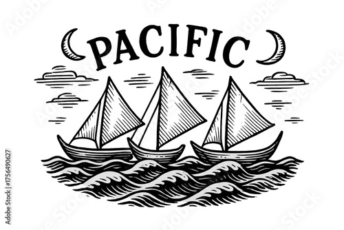 Pacific Canoes Illustration. Hand-drawn pacific canoes with sails, moons, and waves, center word “Pacific” in black and white