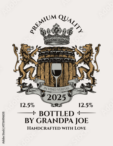 Vector Custom wine label with coat of arms with a glass of wine, kings crown, lions, ribbons and wooden barrel. Hand-drawn illustration in vintage style. Menu for bar, restorant. No ai