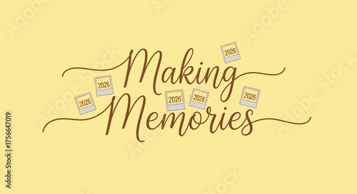 Polaroid photos scattered around Making Memories script on yellow surface evoke nostalgic feelings and a sense of cherished moments.
