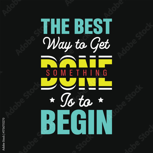 Best awesome eye catching motivational quotes simple minimal text typography tshirt design
