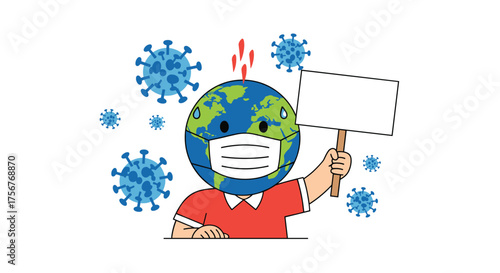 Earth wearing a mask holds a protest sign surrounded by virus illustrations.