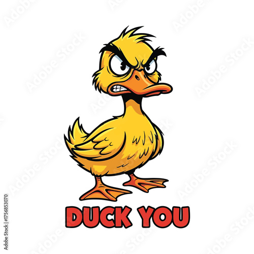 Furious cartoon duck with angry expression and text saying duck you