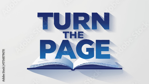 Turn the page for a fresh start with a new chapter and exciting opportunities ahead motivational design