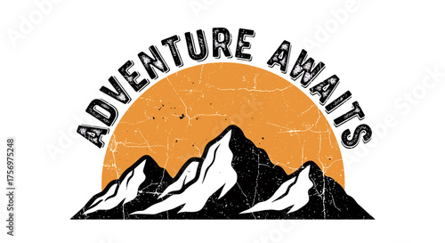 Retro distressed graphic featuring the text "Adventure Awaits" arched over a stylized mountain range with a large sun in the background.