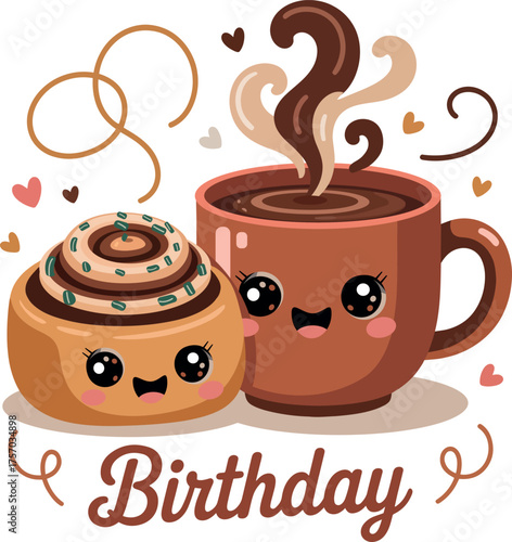 Cute Coffee and Cinnamon Roll with Birthday Typography Design.