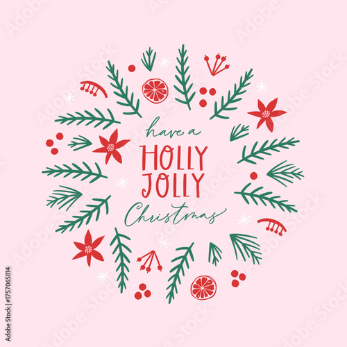 Have a Holly Jolly Christmas. Holiday greeting card with Christmas wreath.