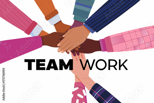 Diverse group of people stacking hands together in a circle with the text team work