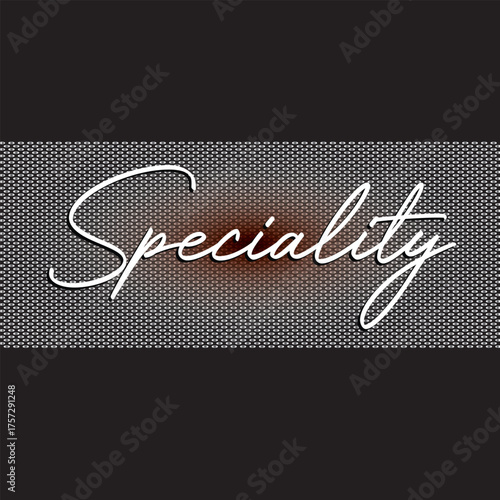 Speciality Text on Metallic Grid Background