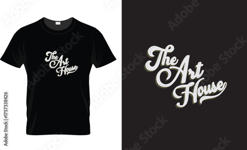 Text, Font, Art House T-Shirt Design
