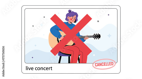Vector art of a live concert cancelled due to the coronavirus pandemic, a musician with a guitar is crossed out, symbolizing the cancellation of the event