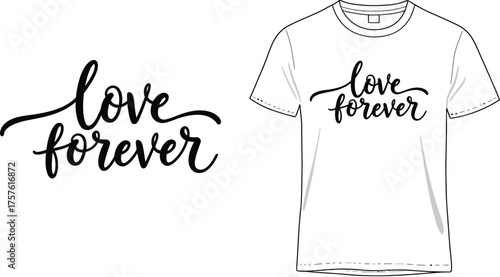 Black silhouette of a t-shirt with the words love forever in script clothing apparel