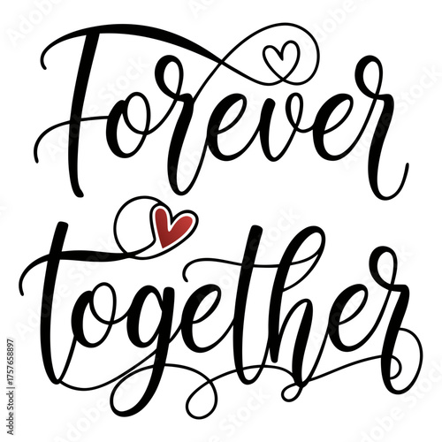 “Forever Together” overlapping serif letters with small heart
