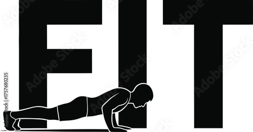 Silhouette of a person doing a push up exercise integrated into the word fit representing fitness and strength