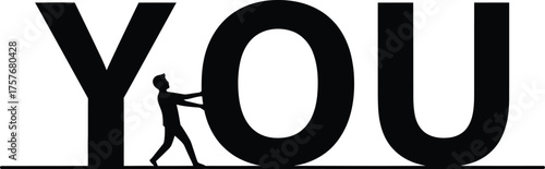 Silhouette of a person pushing the letter y in the word you symbolizing personal effort and responsibility